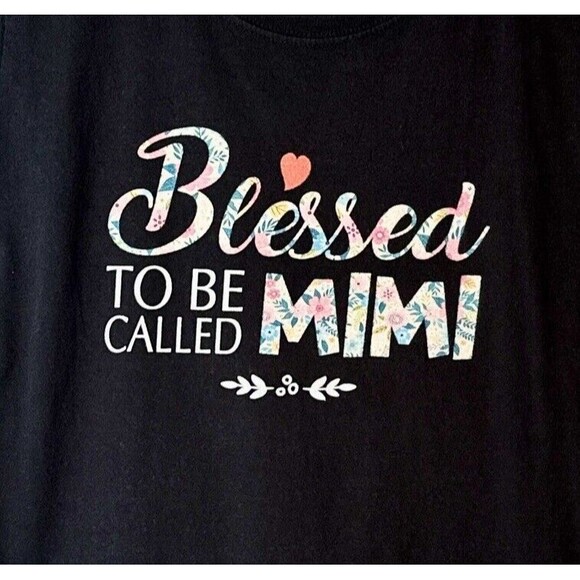 Blessed to be Called Mimi T-shirt Size large Fitted Tee Floral Wording Women’s‎ - Picture 2 of 4
